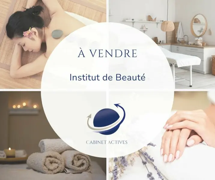 74/73 - A VENDRE INSTITUT DE BEAUTE