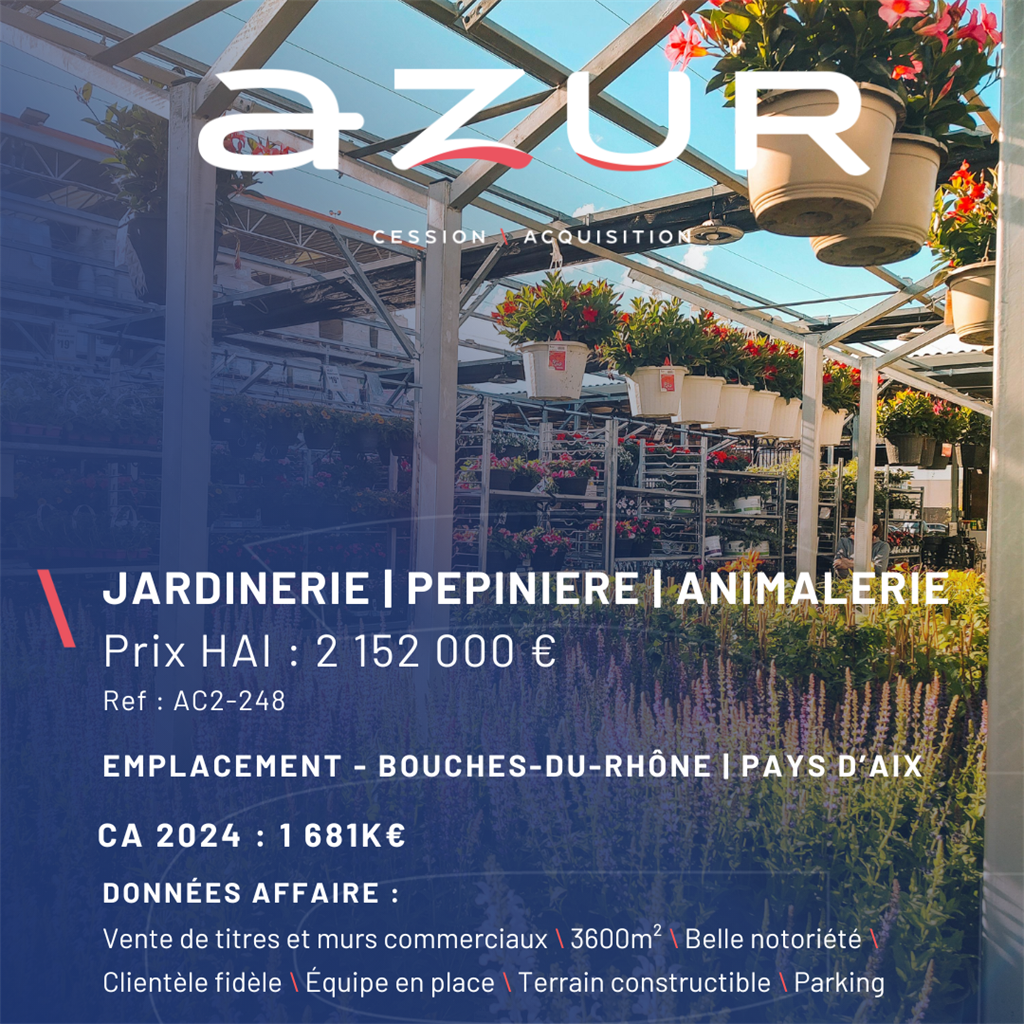 VENTE Jardinerie Pépinière Animalerie Pays d'Aix