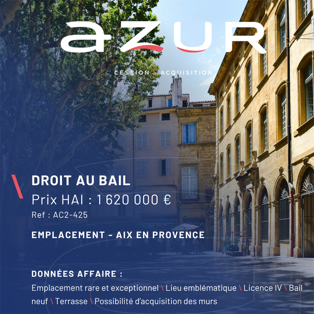 VENTE Droit au bail 370m² emplacement n°1 à Aix