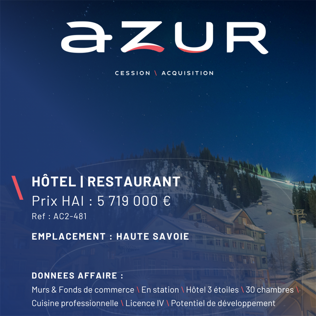 VENTE Hôtel restaurant murs & FDC en Haute-Savoie